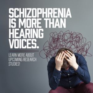 Schizophrenia is more than hearing voices. Learn more about research studies