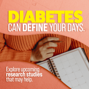 Diabetes can define your days