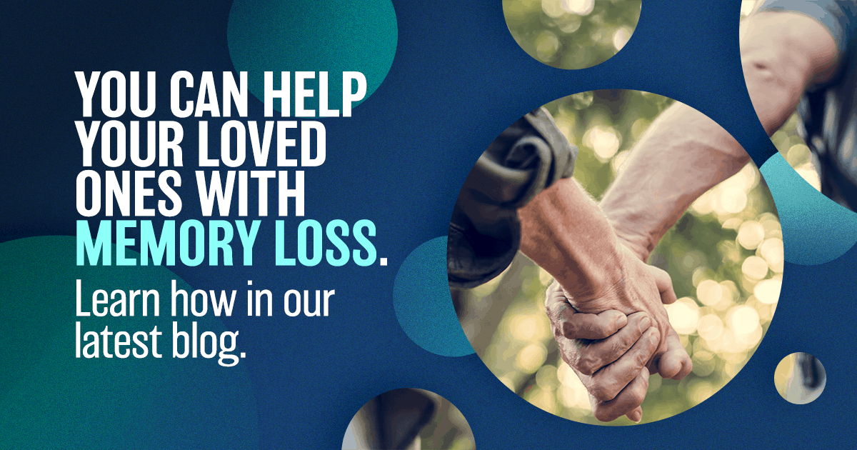 You can help your loved one with memory loss.