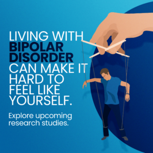 Living with bipolar disorder can make it hard to feel like yourself