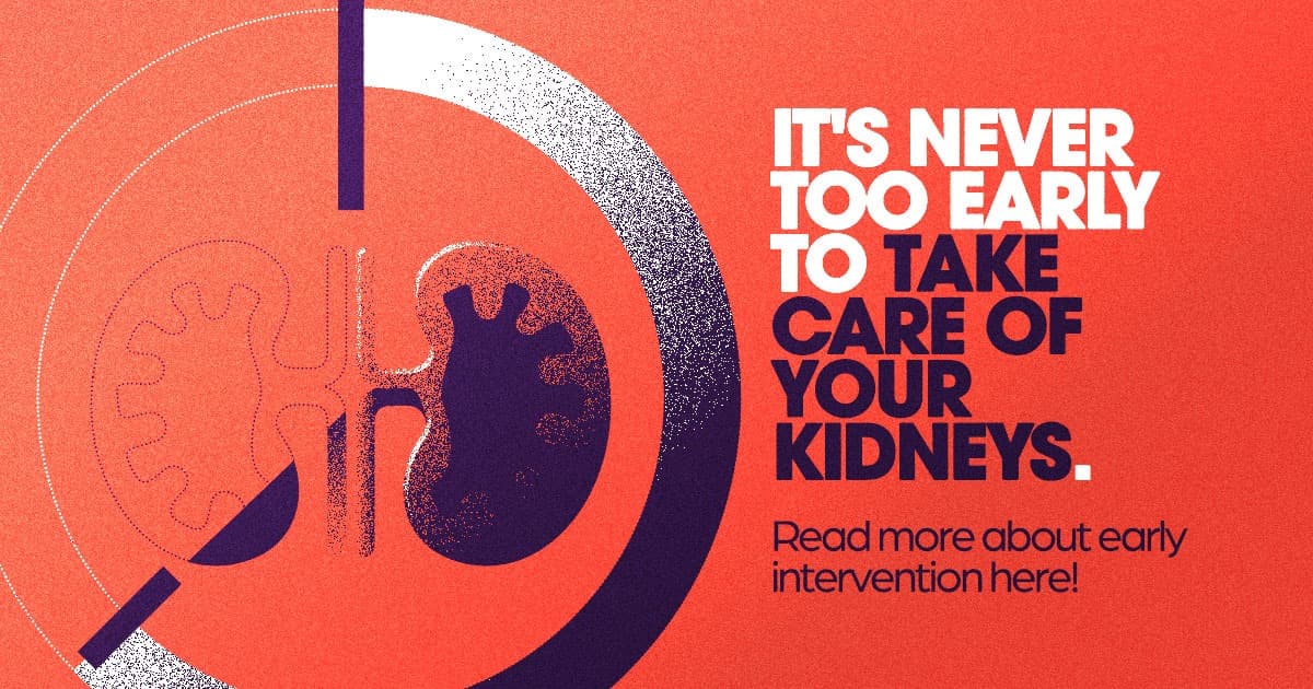 It's never too early to take care of your kidneys