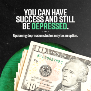 You can have success and still be depressed