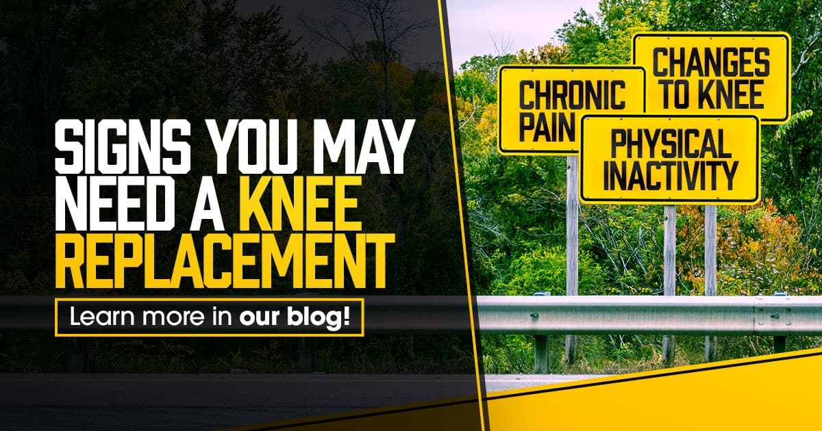 Signs you may need a knee replacement
