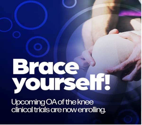 Brace yourself - Upcoming OA Knee Trials.